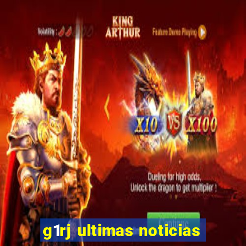 g1rj ultimas noticias